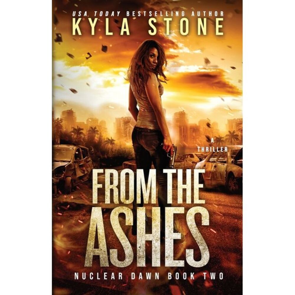 From the Ashes: A Survival Thriller -- Stone